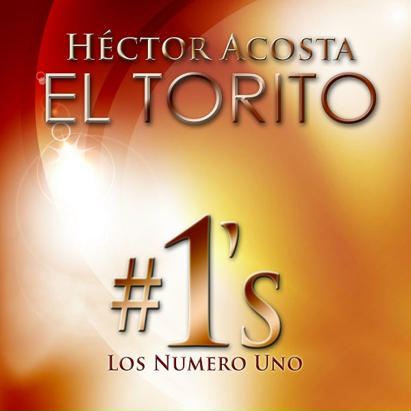 HECTOR ACOSTA "EL TORITO" - No Soy un Hombre Malo