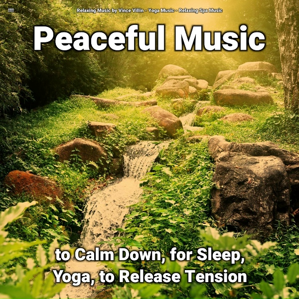 Relaxing Music by Vince Villin, Yoga Music, Relaxing Spa Music - Relaxing Music Pt. 70