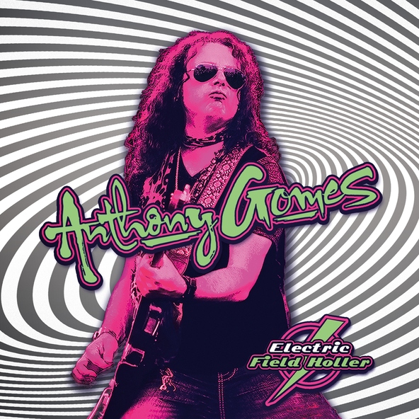 Anthony Gomes - Turn It up!