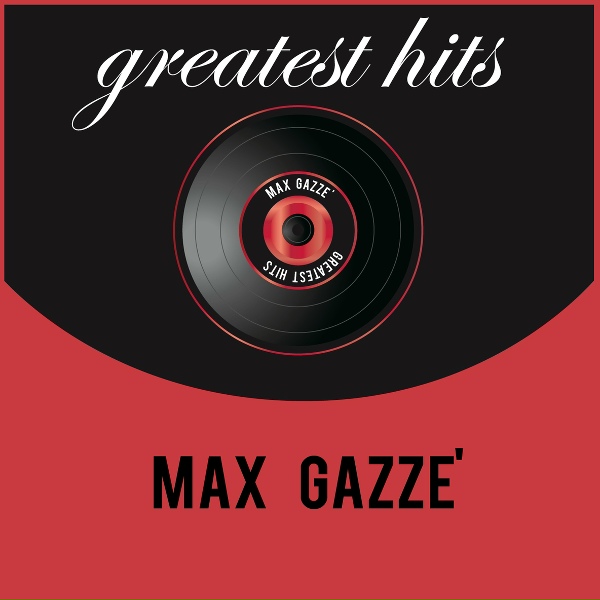 Max Gazz&egrave; - Quel Che Fa Paura