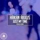 Hakan Akkus - Just My Time (VOLB3X Remix) (VOLB3X Remix)