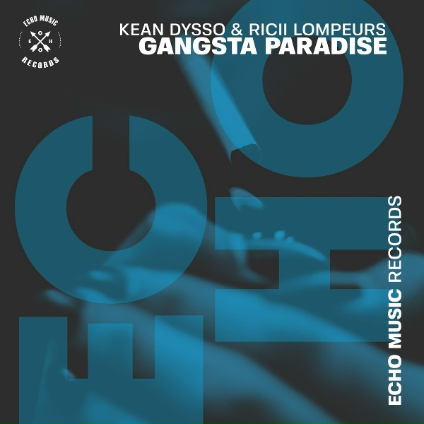Kean Dysso, Ricii Lompeurs - Gangsta Paradise