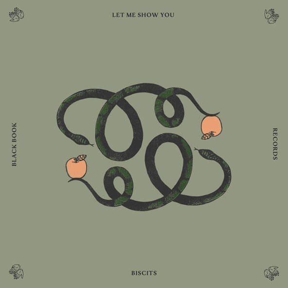Biscits - Let Me Show You