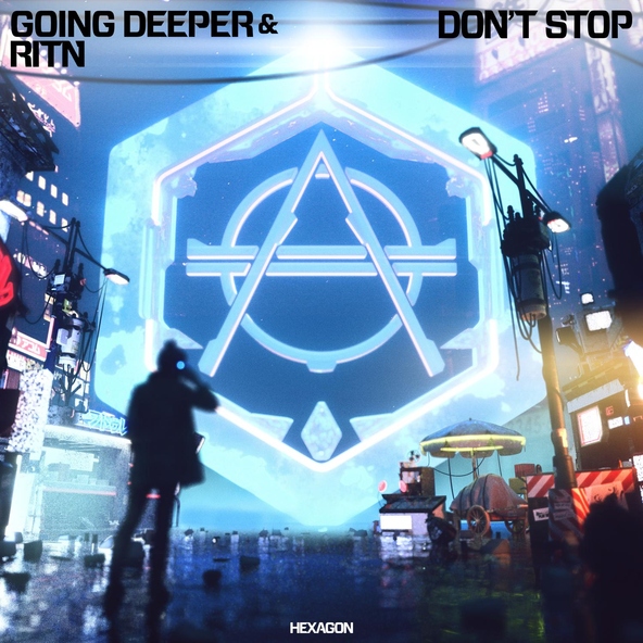 Going Deeper feat. RITN - Don't Stop