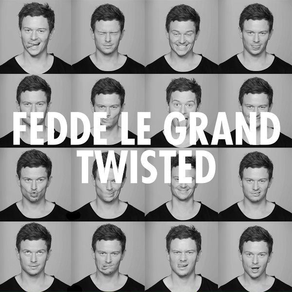 Fedde Le Grand - Twisted (Extended Mix)