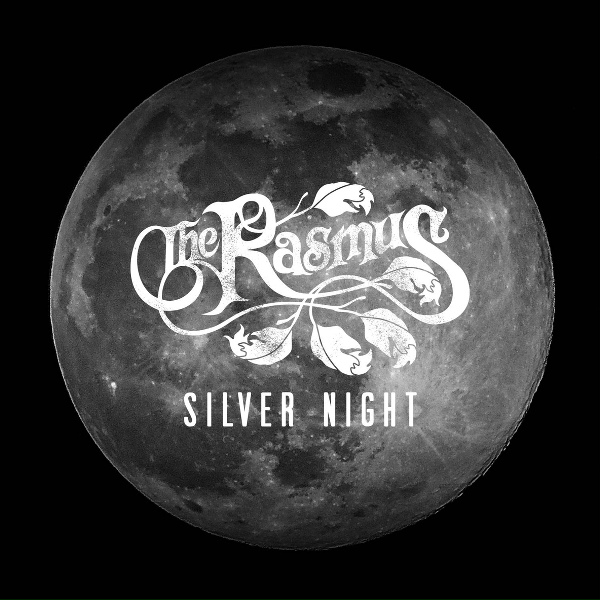 The Rasmus - Silver Night (Christian Liebeskind Remix) [Radio Edit]