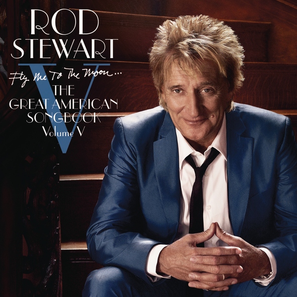Rod Stewart - Fly Me To The Moon