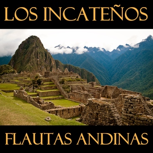 Los Incate&ntilde;os - El C&oacute;ndor Pasa