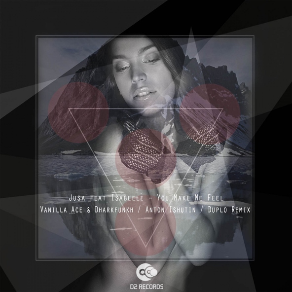 Jusa feat. Isabelle feat. Isabelle - You Make Me Feel