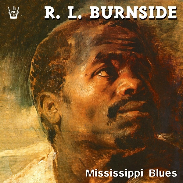 R.L. Burnside - Catfish Blues