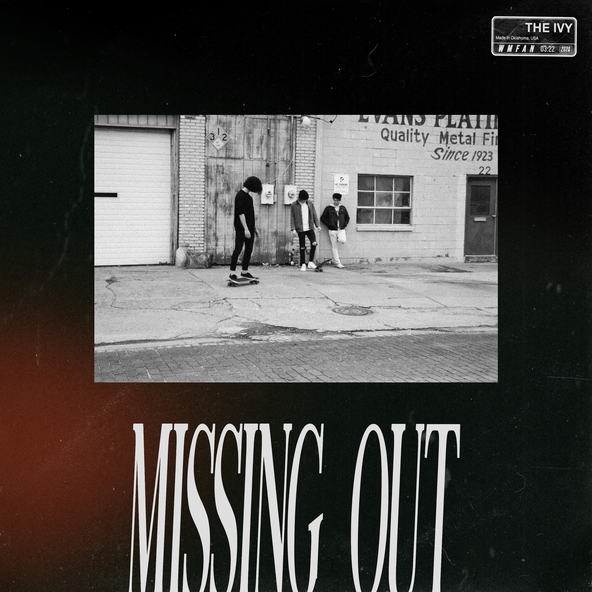 The Ivy - Missing Out