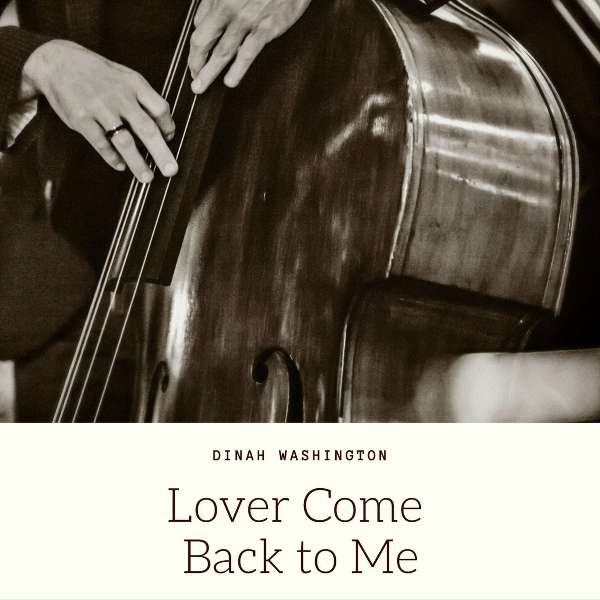 Dinah Washington - Our Love Is Here to Stay