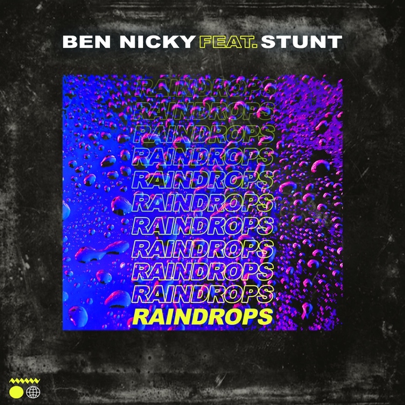 Ben Nicky feat. Stunt - Raindrops