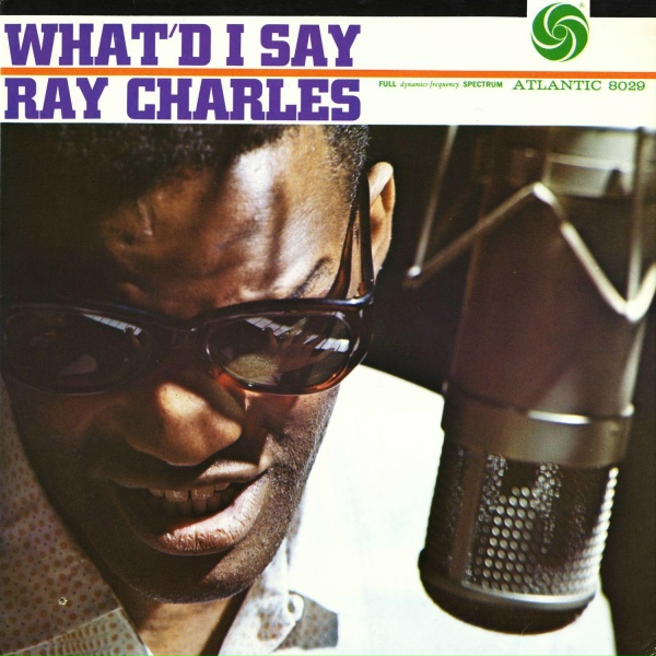 Ray Charles - What'd I Say, Pt. 1 & 2