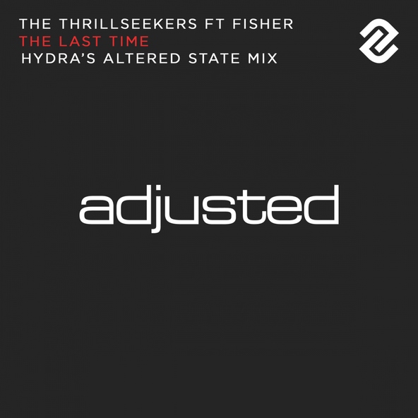 The Thrillseekers feat. Fisher - The Last Time