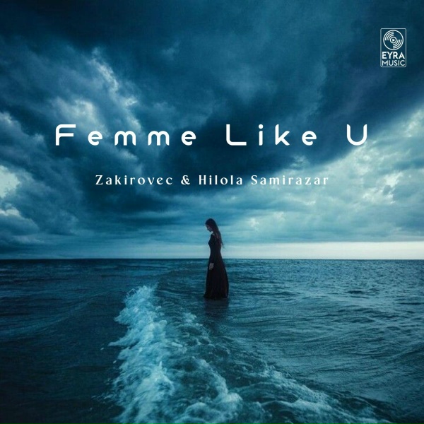 Zakirovec feat. Hilola Samirazar - Femme Like U