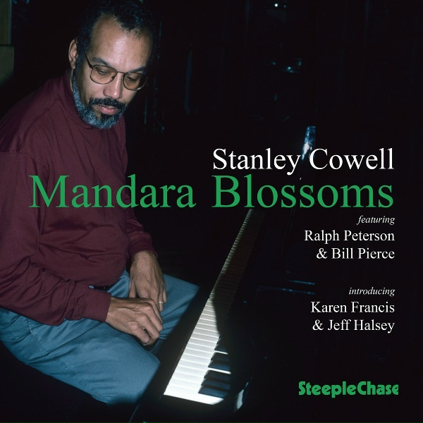 Stanley Cowell feat. Karen Francis, Bill Pierce, Jeff Halsey, Ralph Peterson - Equipoise
