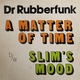 Dr Rubberfunk feat. Izo FitzRoy - A Matter of Time