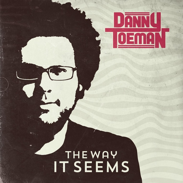 Danny Toeman - Layin' It On the Line
