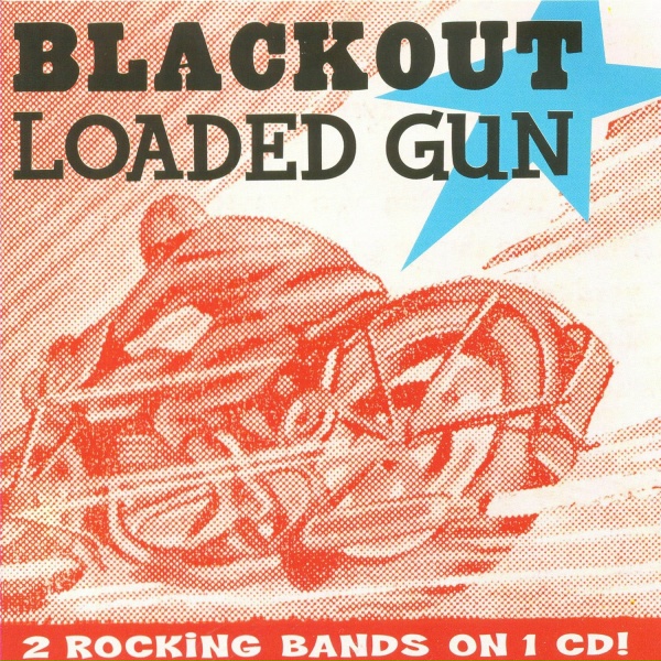 Loaded Gun, Blackout