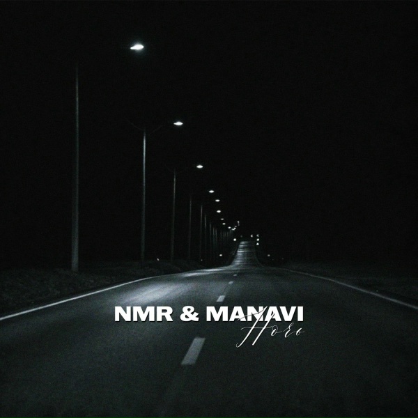 NMR, MANAVI - Ночь