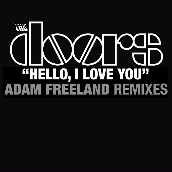 The Doors - Hello, I Love You