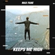 Max Fane - Keeps Me High (Radio Mix) (Radio Mix)