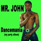 Mr. John - It's Not Too Late