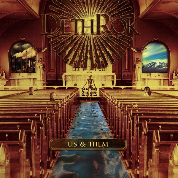 DethRok - Us & Them