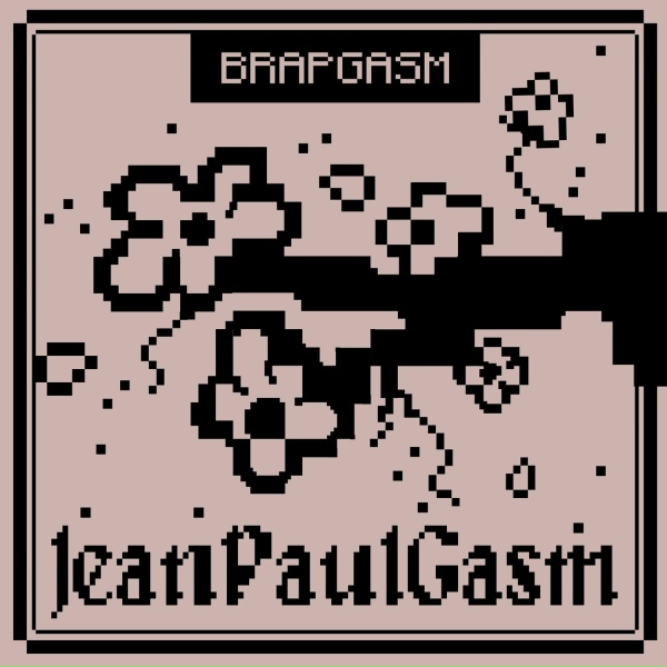 Brapgasm - Жан Поль Сос