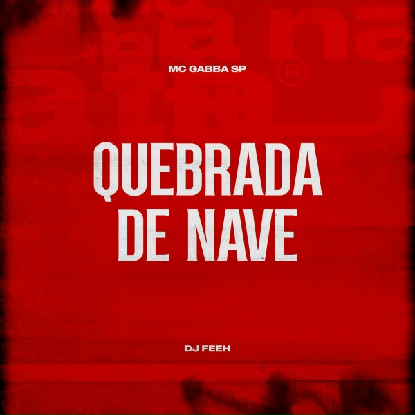 MC GABBA SP feat. DJ Feeh - Quebrada de Nave