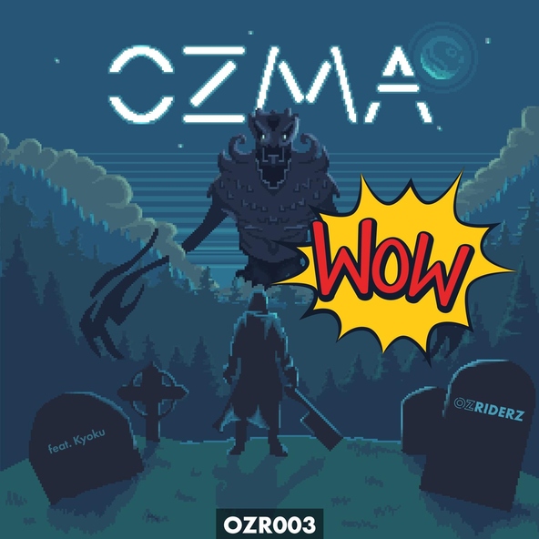 Ozma - Wow