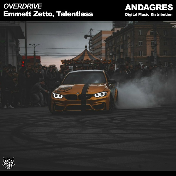 Emmett Zetto, Talentless - OVERDRIVE