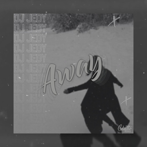 DJ Jedy - Away