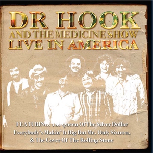 Dr Hook And The Medicine Show - Daddy's Coming Home