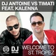 DJ Antoine vs Timati feat. Kalenna feat. Kalenna