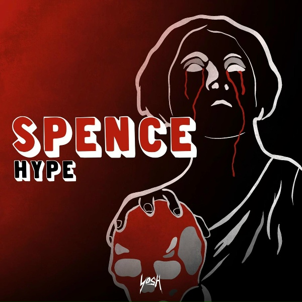 SPENCE - Hype