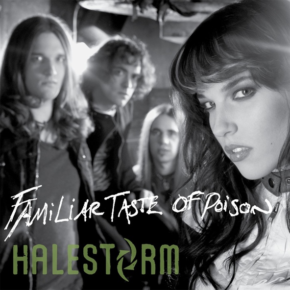 Halestorm - Familiar Taste of Poison