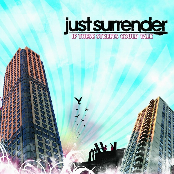 Just Surrender - Of All We've Known