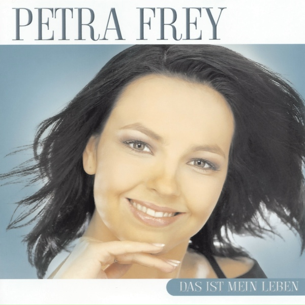Petra Frey - Wer einmal wirklich liebt