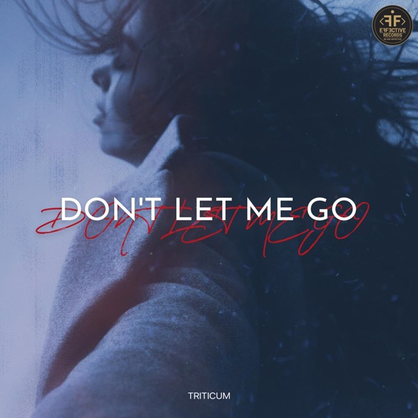 TRITICUM - Don't Let Me Go