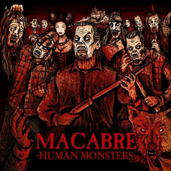 Macabre - The Big Bad Wolf