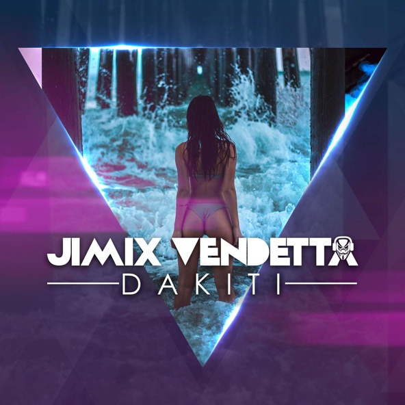 Jimix Vendetta - Dakiti