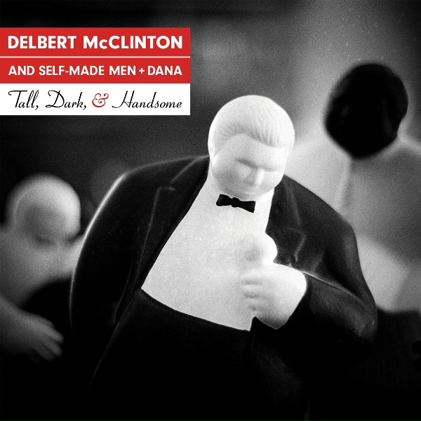 Delbert McClinton, Self-Made Men - A Fool Like Me