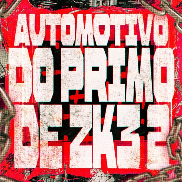 DJ ZK3 - Automotivo Do Primo De Zk3, Vol. 2 - Sped Up