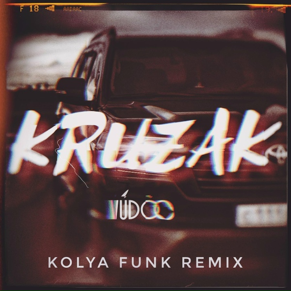 VUDOO - Kruzak (Kolya Funk Remix)