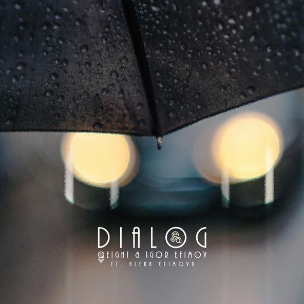 Qeight - Dialog (Without Vocal)