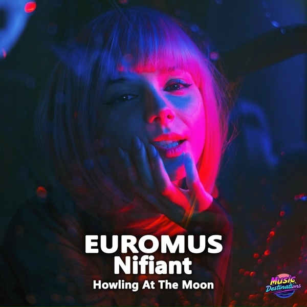 EUROMUS, Nifiant - Howling at the Moon