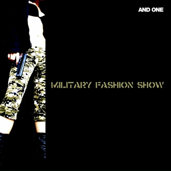 And One - Military Fashion Show