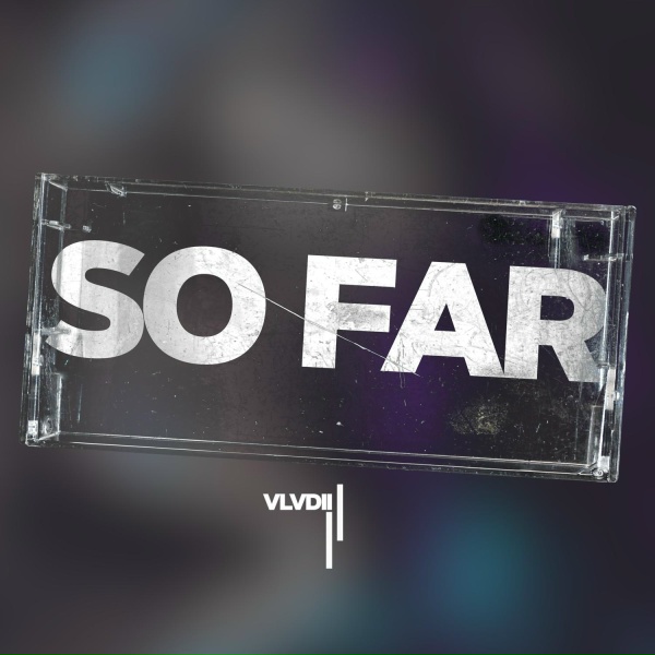 VLVDII - So far